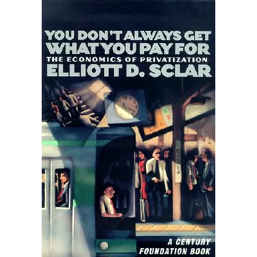 You Don't Always Get What You Pay for: The Economics of Privatization
