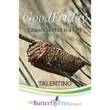 GoodFriday: Chaos Conflict is a Gift (Book 2)