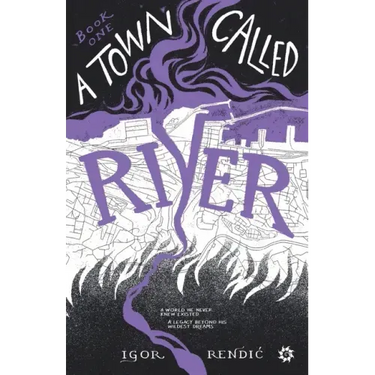 A Town Called River