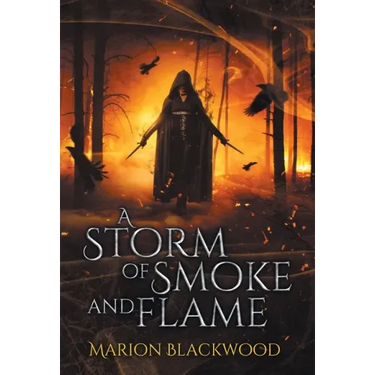 A Storm of Smoke and Flame