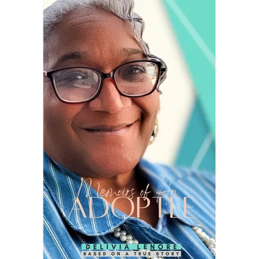 Memoirs of An Adoptee: Based On A True Story