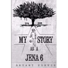 My Story as a Jena 6