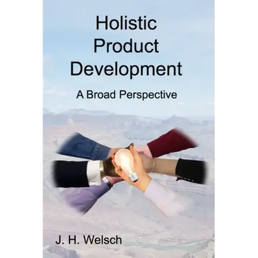 Holistic Product Development: A Broad Perspective