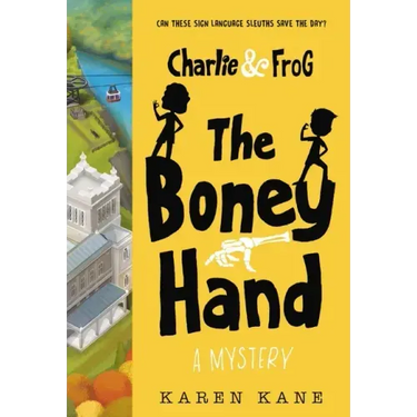Charlie and Frog: The Boney Hand: A Mystery