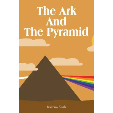 The Ark And The Pyramid
