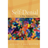 Self-Denial: A New Testament View