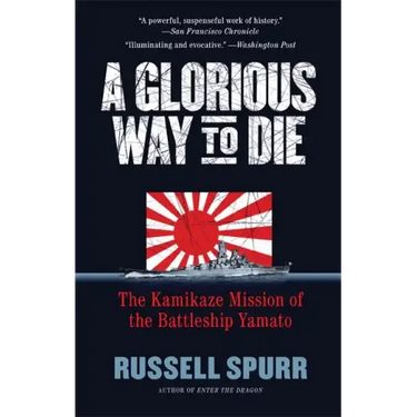 A Glorious Way to Die