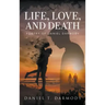 Life, Love, and Death: Poetry of Daniel Darmody