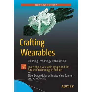 Crafting Wearables: Blending Technology with Fashion