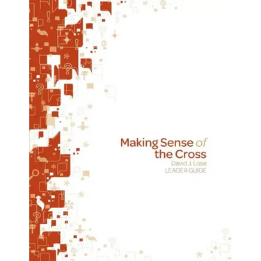 Making Sense of the Cross Leader Guide