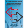 Accountability in Human Resource Management: Connecting HR to Business Results