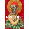 Prelude: Poems