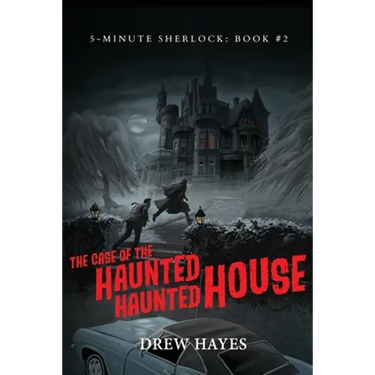 The Case of the Haunted Haunted House