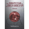The Formative Years of an African-American Spy: A Memoir
