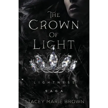 The Crown of Light: Lightness Saga