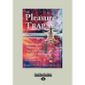 The Pleasure Trap: Mastering the Hidden Force That Undermines Health & Happiness (Large Print 16pt)