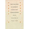 The Collapse of Ancient States and Civilizations