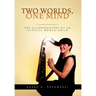 Two Worlds, One Mind