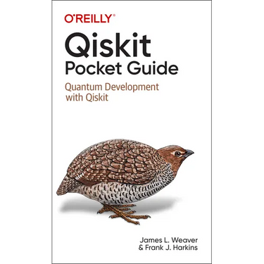 Qiskit Pocket Guide: Quantum Development with Qiskit