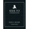 Seek To Understand