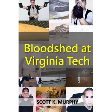 Bloodshed at Virginia Tech