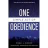 One Simple Act of Obedience: Discover the God-Adventure life you were meant to live!