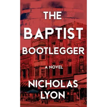 The Baptist Bootlegger