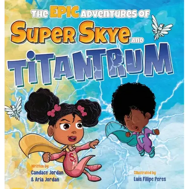 The Epic Adventures of Super Skye and Titantrum