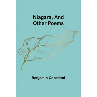 Niagara, and Other Poems
