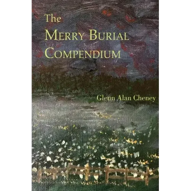The Merry Burial Compendium