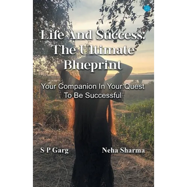 Life and success: The Ultimate Blueprint