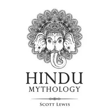 Hindu Mythology: Classic Stories of Hindu Myths, Gods, Goddesses, Heroes and Monsters