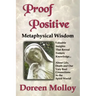 Proof Positive: Metaphysical Wisdom