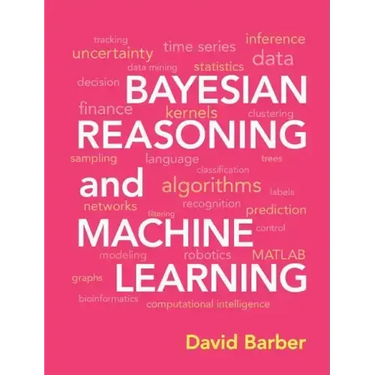 Bayesian Reasoning and Machine Learning