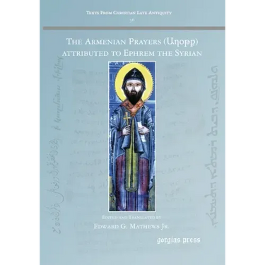 The Armenian Prayers attributed to Ephrem the Syrian