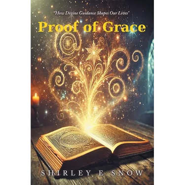 Proof of Grace: "How Divine Guidance Shapes Our Lives"