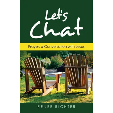 Let's Chat: Prayer: a Conversation with Jesus