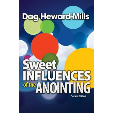 Sweet Influences of the Anointing