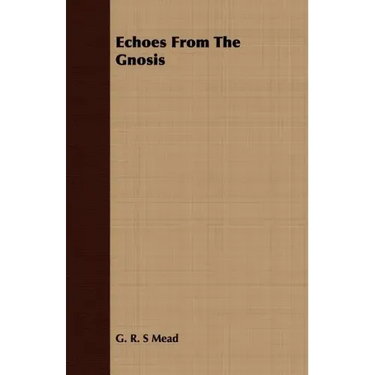 Echoes From The Gnosis