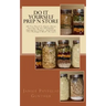 Do It Yourself Prep N Store: Recipes & Prepping Ideas Made Easy