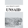 All That's Left Unsaid