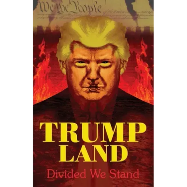 Trumpland: Divided We Stand