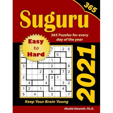 2021 Suguru: 365 Easy to Hard (9x9) Puzzles for Every Day of the Year: Keep Your Brain Young