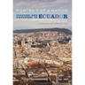 Portrait of a Nation: Culture and Progress in Ecuador