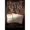 Perfect in Every Way