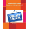 Quality Control/Quality Assurance and Improvement
