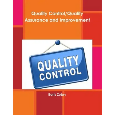 Quality Control/Quality Assurance and Improvement