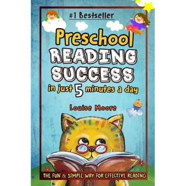 Preschool Reading Success in Just 5 Minutes a Day: The Fun & Simple Way for Effective Reading