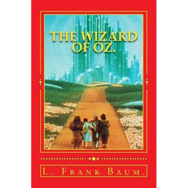 The Wizard of Oz.