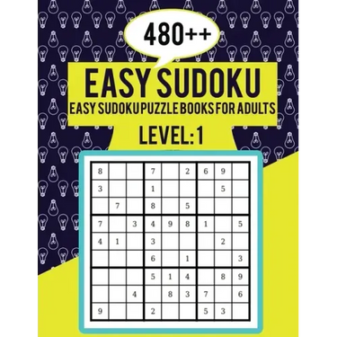 480++ Easy Sudoku: Easy Sudoku Puzzle Books for Adults Level 1 Perfect for Beginners Large Print Puzzles Easy Sudoku For Senior